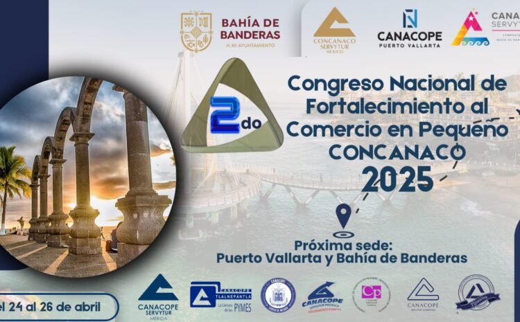 2° Congreso Nacional CANACOPES en Bahia de Banderas – Riviera Nayarita